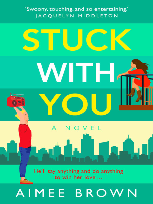 Title details for Stuck With You by Aimee Brown - Available